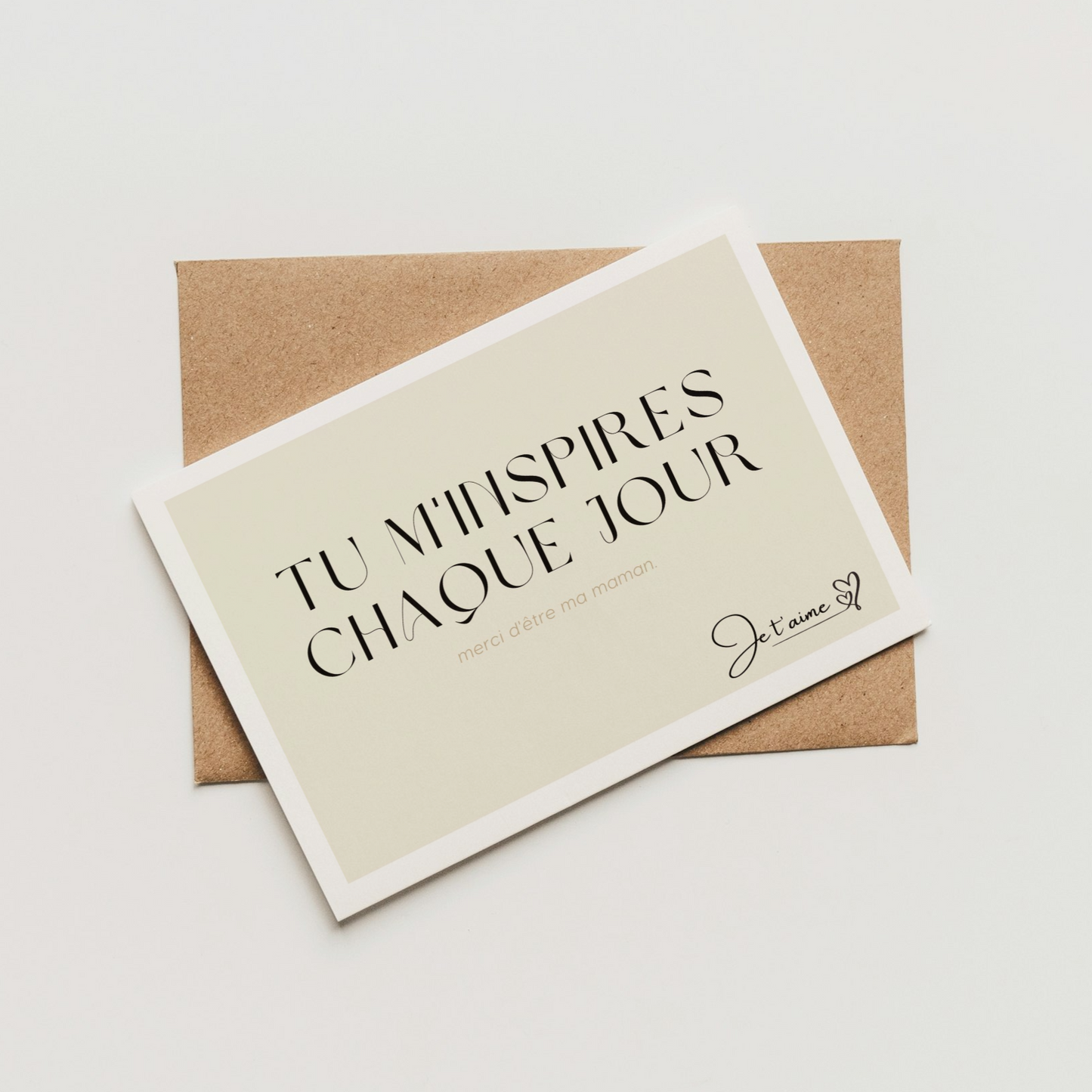 Carte "tu m'inspires chaque jour"